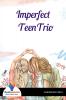 Imperfect Teentrio - Bookalooza