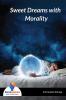Sweet Dreams With Morality - Bookalooza
