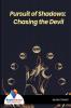 Pursuit of Shadows: Chasing the Devil - Bookalooza