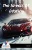 The Wheels Of Destiny - Bookalooza