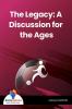 The Legacy: A Discussion For The Ages - Bookalooza