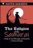 The Religion of the Samurai