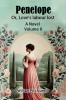 Penelope Or Love's labour lost A Novel Volume II
