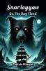 Snarleyyow Or The Dog Fiend