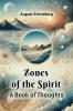 Zones Of The Spirit A Book Of Thoughts