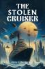 The Stolen Cruiser