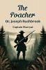 The Poacher Or Joseph Rushbrook