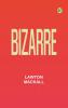 Bizarre