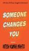 Someone Changes You