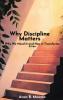 Why Discipline Matters
