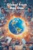 Global From Day One