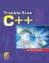 Trouble Free C++