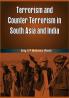 Terrorism and Counter Terrorism in South Asia