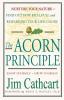 The Acorn Principle