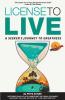License To Live