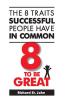 8 To Be Great