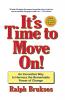 It's Time to Move On!
