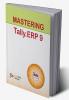 Mastering Tally.ERP 9