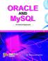 Oracle and My SQL - A Practical Approach
