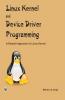 Linux Kernel and Device Driver Programming
