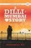 A Dilli - Mumbai Love Story