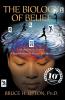 The Biology of Belief