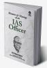 Memoirs & Musings of an IAS Officer