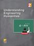 Understanding Engineering Humanities 2nd ED