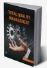 Total Quality Management
