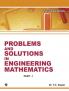 Problems and Solutions in Engineering Mathematics (Sem-I & II) Part-I