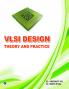 VLSI Design-Theory and Practice