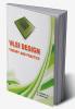VLSI Design-Theory and Practice