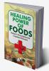 Healing Power Of Foods