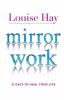 Mirror Work 21 Days To Heal Your Life