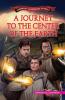 A Journey to the Centre of the Earth