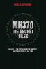 MH 370: The Secret Files (English)