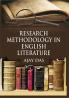 Research Methodology in English Literature