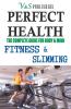 Perfect Health - Fitness & Slimming