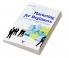 Marketing For Beginners