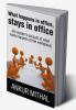 What happens in office stays in office
