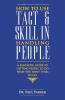 How to use Tact and Skill in Handling People: 1 [Paperback] [Jan 01 2012] Ro...