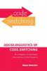 Socio Linguistics of Code Switching