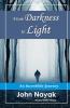 From Darkness to Light