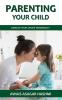 Parenting Your Child