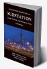Maintenance Scheduling of Substation Using Electrical and Mechanical Tools
