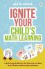 IGNITE Your Child’s Math Learning