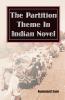 The Partition Theme In Indian Novel