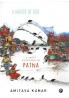 A Matter of Rats: A Short Biography of Patna