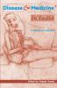 Disease and Medicine in India: A Historical Overview