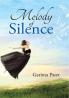 Melody Of Silence